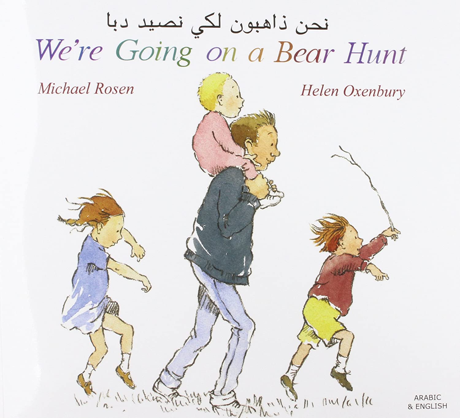 We're Going on a Bear Hunt (Arabic and English) The Book Mart